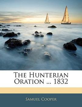 Paperback The Hunterian Oration ... 1832 Book