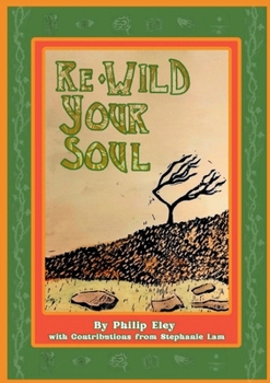 Paperback Re-Wild Your Soul Book
