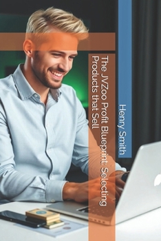 Paperback The JVZoo Profit Blueprint: Selecting Products that Sell Book