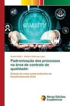 Padronização dos processos na área de controle de qualidade