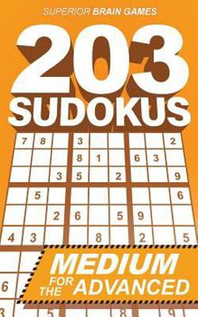 Paperback 203 Sudokus: An INTERMEDIATE SUDOKU book with solutions Book