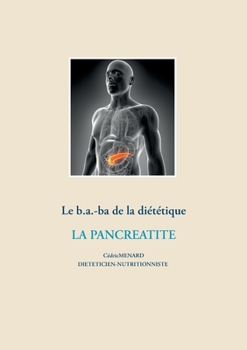Paperback Le b.a.-ba de la diététique pour la pancréatite [French] Book