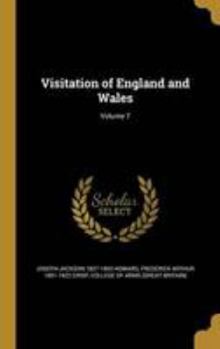 Hardcover Visitation of England and Wales; Volume 7 Book