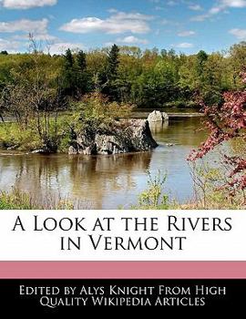 Paperback A Look at the Rivers in Vermont Book