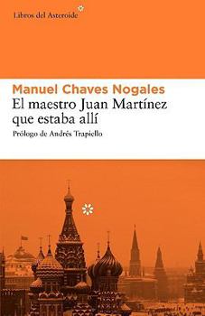 Paperback El Maestro Juan Martinez Que Estaba Alli [Spanish] Book