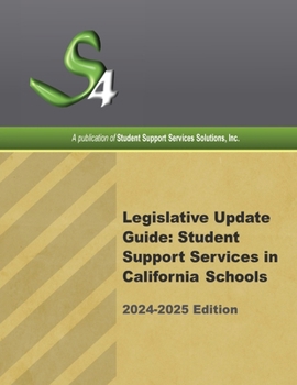 Legislative Update Guide: Student Support Services in California Schools 2024-2025