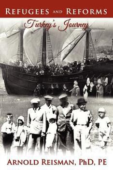 Paperback Refugees and Reforms: Turkey's Journey Book