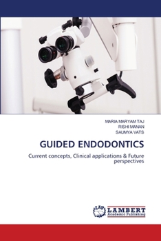 Guided Endodontics