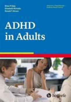 Paperback Attention-Deficit-Hyperactivity Disorder in Adults (Advances in Psychotherapy - Evidence-Based Practice) Book