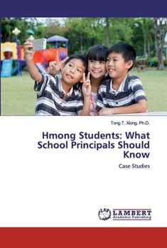 Paperback Hmong Students: What School Principals Should Know Book