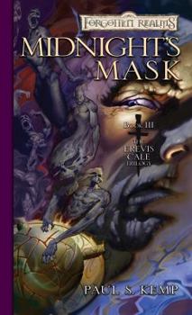 Midnight's Mask - Book #3 of the Forgotten Realms: Erevis Cale