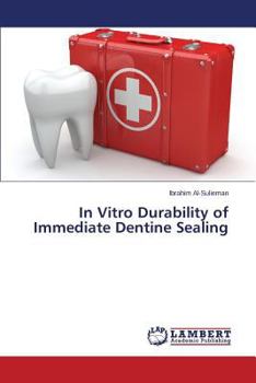 Paperback In Vitro Durability of Immediate Dentine Sealing Book