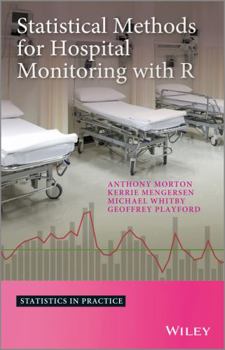 Hardcover Statistical Methods for Hospital Monitoring with R Book