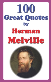 Paperback 100 Great Quotes by Herman Melville Book
