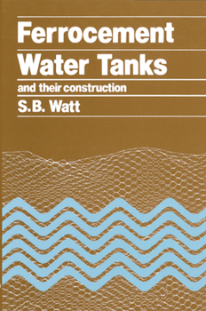 Paperback Ferrocement Water Tanks and Their Construction Book
