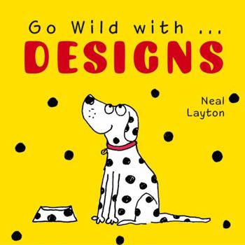 Board book Go Wild with . . . Designs Book