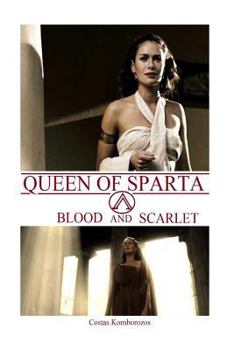 Queen of Sparta: Blood and Scarlet