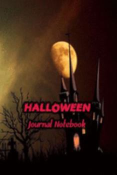 Halloween Journal Notebook: Daily Journaling - Lined Paper Wide Ruled Notes Spark Your Imagination and Positive Thinking | Halloween Castle Print