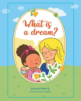 Paperback What is a Dream? Book