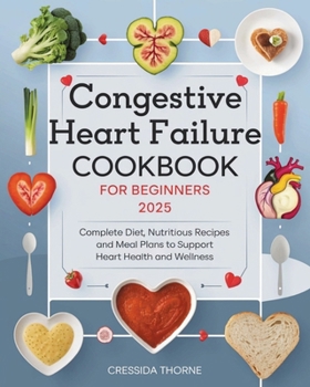 Paperback Congestive Heart Failure Cookbook for Beginners Book