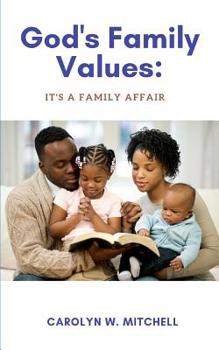 Paperback God's Family Values: It's A Family Affair Book