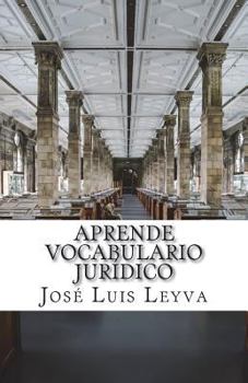 Paperback Aprende Vocabulario Jurídico: English-Spanish LEGAL Glossary Book