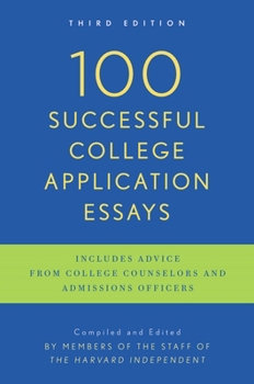 Paperback 100 Successful College Application Essays: Third Edition Book