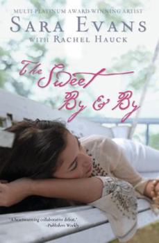 The Sweet By and By - Book #1 of the Songbird