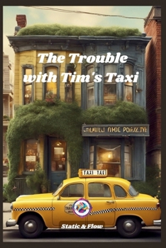 Paperback The Trouble with Tim's Taxi Book