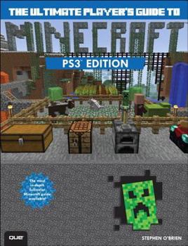 Paperback The Ultimate Player's Guide to Minecraft - PlayStation Edition: Covers Both PlayStation 3 and PlayStation 4 Versions Book