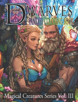 Dwarves: Fantasy Coloring Book