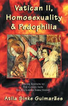 Hardcover Vatican II, Homosexuality, and Pedophilia Book