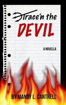 Paperback Trace'n the Devil: A Novella Book