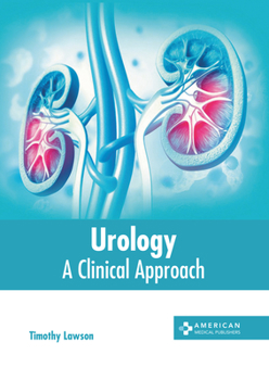 Hardcover Urology: A Clinical Approach Book