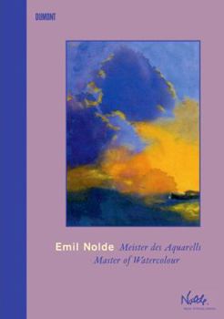 Hardcover Emil Nolde: Master of the Watercolour Book