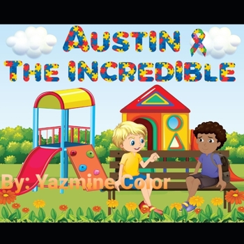 Paperback Austin The Incredible Book