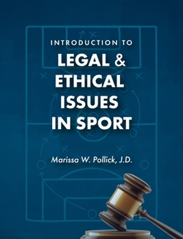 Hardcover Introduction to Legal and Ethical Issues in Sport Book