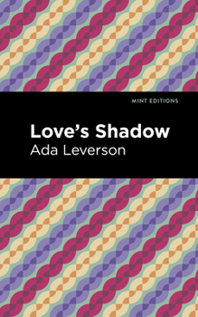 Love's Shadow - Book #1 of the Little Ottleys