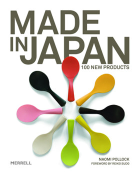 Hardcover Made in Japan: 100 New Products Book