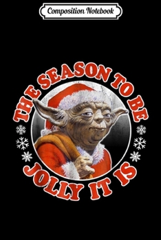 Paperback Composition Notebook: Jolly Yoda Tis The Season Christmas Journal/Notebook Blank Lined Ruled 6x9 100 Pages Book