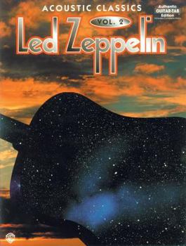 Paperback Led Zeppelin -- Acoustic Classics, Vol 2: Authentic Guitar Tab Book