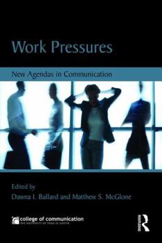 Paperback Work Pressures: New Agendas in Communication Book