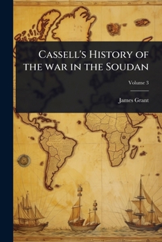 Paperback Cassell's History of the war in the Soudan Book