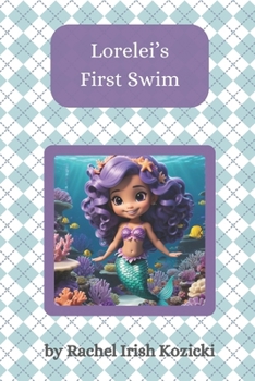 Paperback Lorelei's First Swim Book