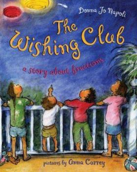 Hardcover The Wishing Club: A Story about Fractions Book