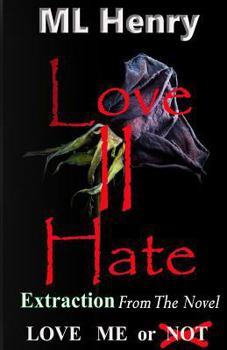 Paperback Love 2 Hate: Extraction Book