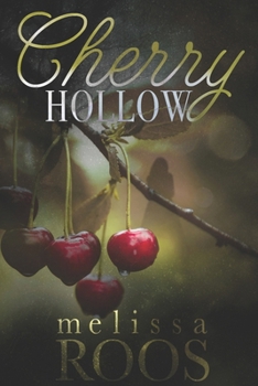 Paperback Cherry Hollow: A second chance at a high school crush - mystery romance Book