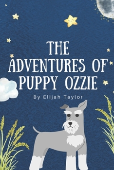 Paperback The Adventures of Puppy Ozzie Book