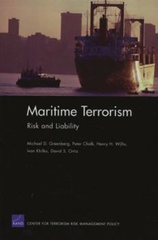 Paperback Maritime Terrorism: Risk and Liability Book