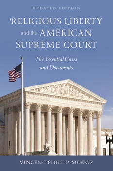 Paperback Religious Liberty and the American Supreme Court: The Essential Cases and Documents Book